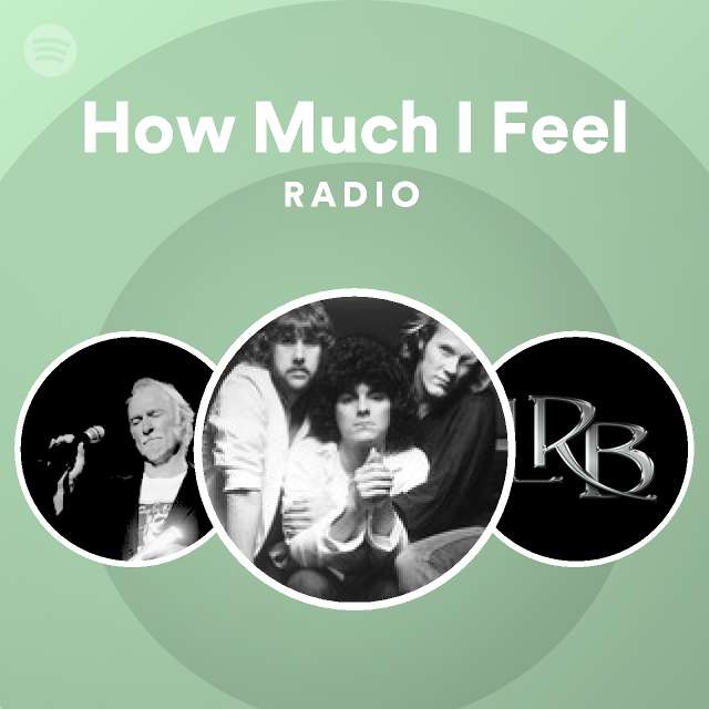 How Much I Feel Radio - playlist by Spotify | Spotify