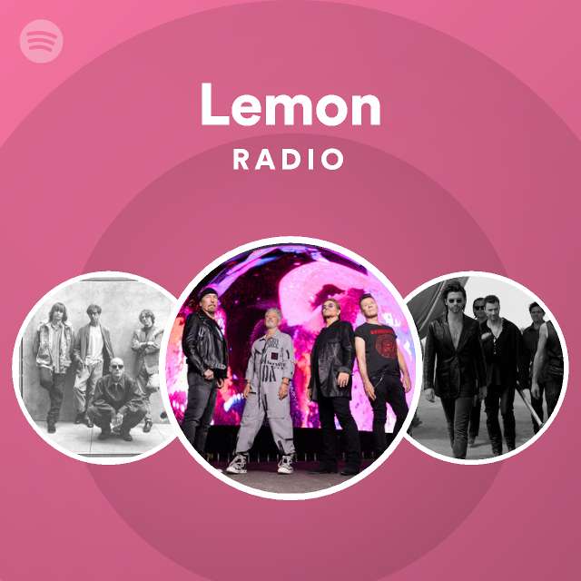 Lemon Radio Playlist By Spotify Spotify 0644