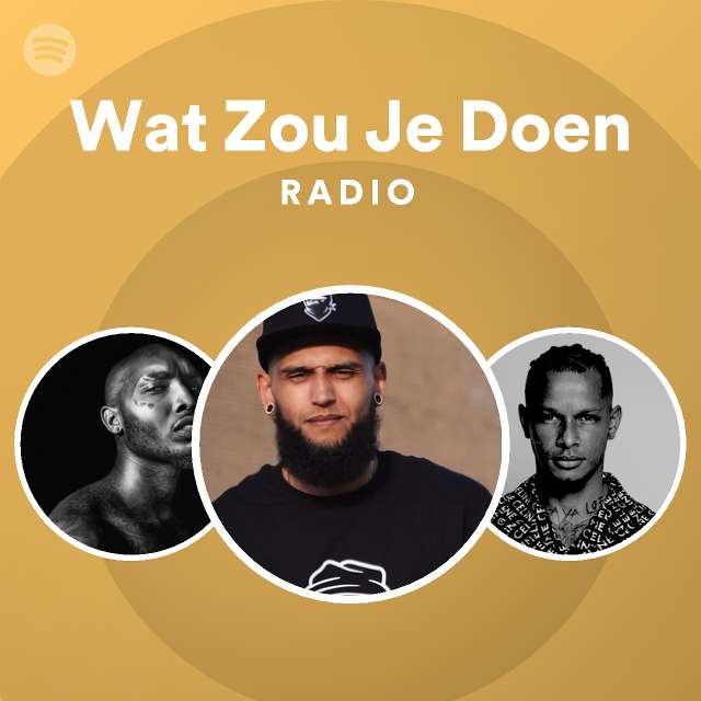 Wat Zou Je Doen Radio playlist by Spotify Spotify