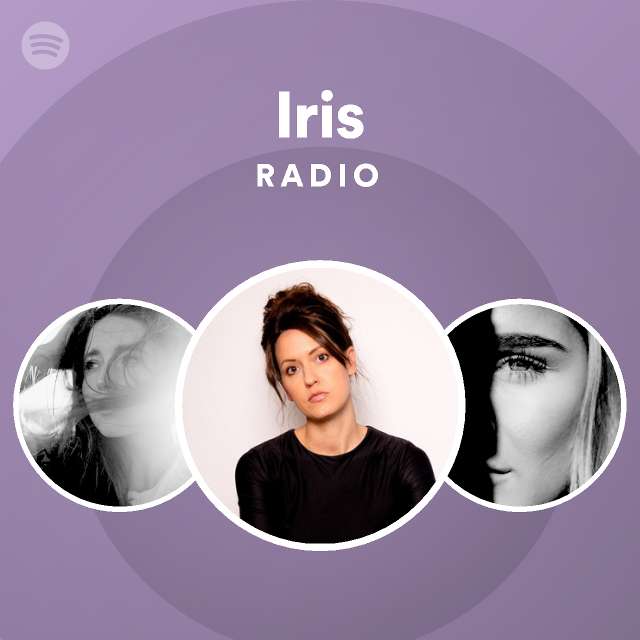Iris Radio playlist by Spotify Spotify