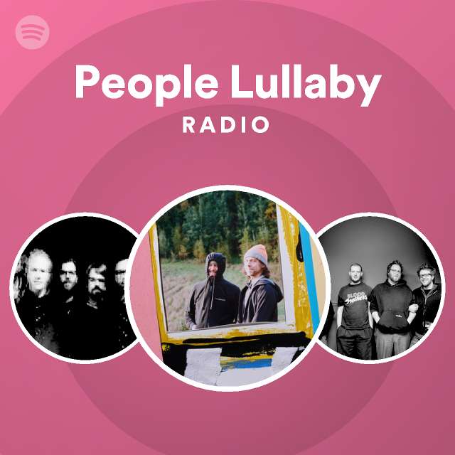 People Lullaby Radio - playlist by Spotify | Spotify