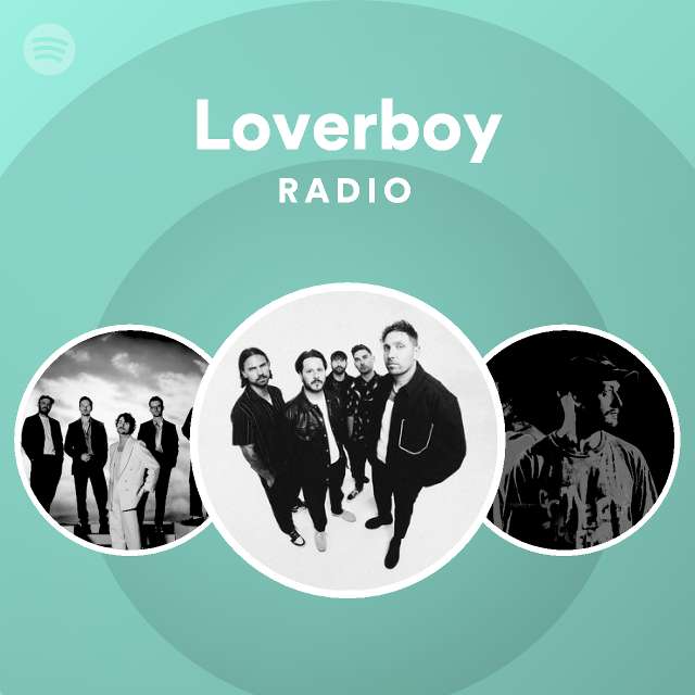 Loverboy Radio Spotify Playlist