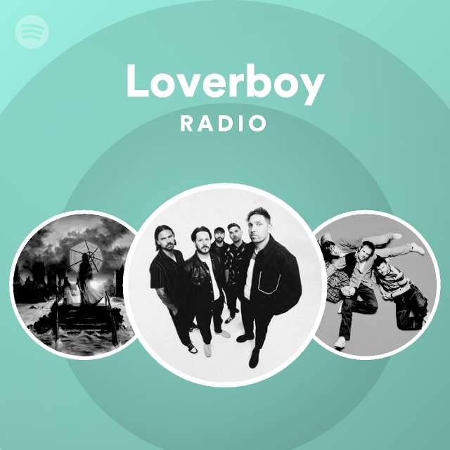 Loverboy Radio Spotify Playlist