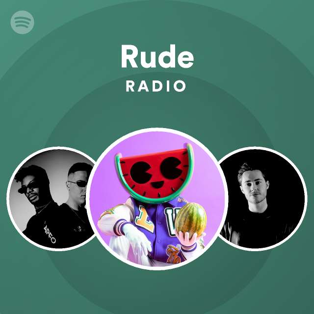 Rude Radio - playlist by Spotify | Spotify