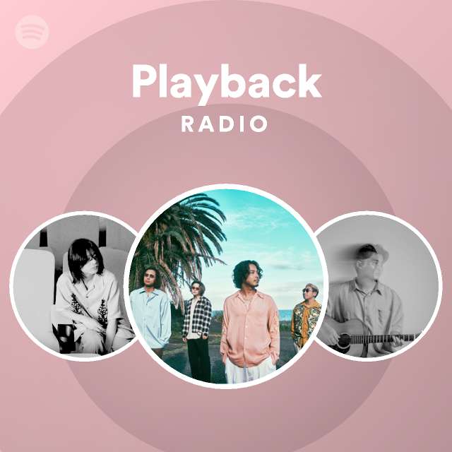 Playback Radio playlist by Spotify Spotify