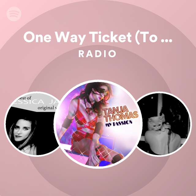 One Way Ticket To The Blues Radio Spotify Playlist