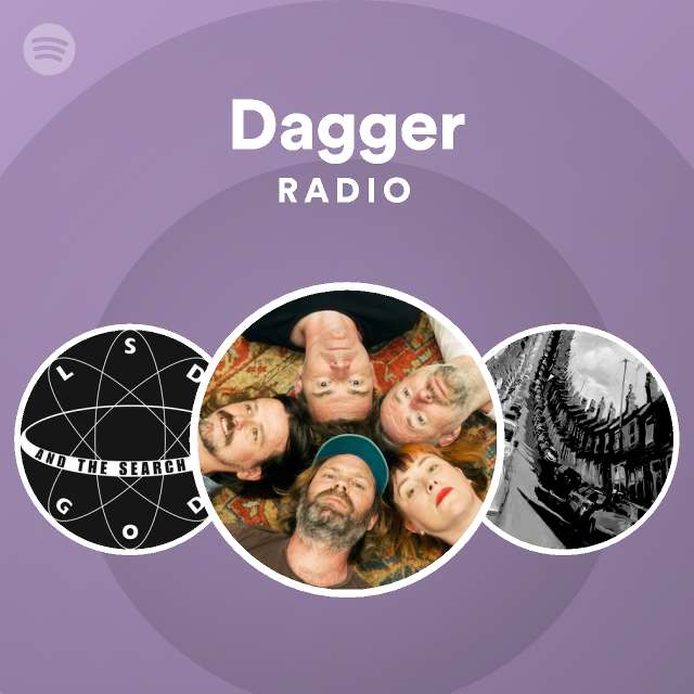 Dagger Radio - playlist by Spotify | Spotify