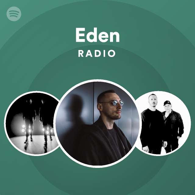 Eden Radio Playlist By Spotify Spotify