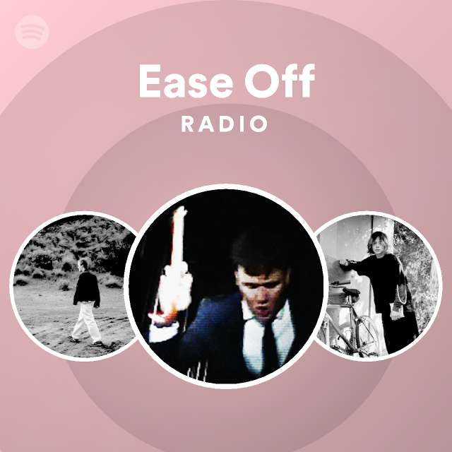 ease-off-radio-playlist-by-spotify-spotify