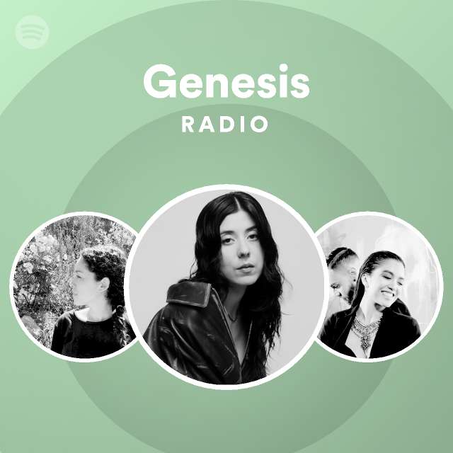 Genesis Radio Playlist By Spotify Spotify 