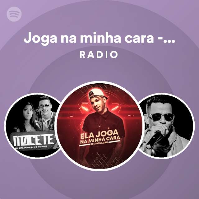 Joga na Minha Cara (feat. Mc Leozin) - Seia Boladão