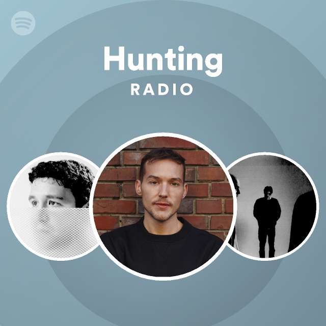 Hunting Radio playlist by Spotify Spotify