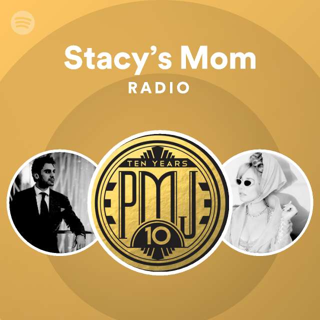 Stacys Mom Radio Playlist By Spotify Spotify