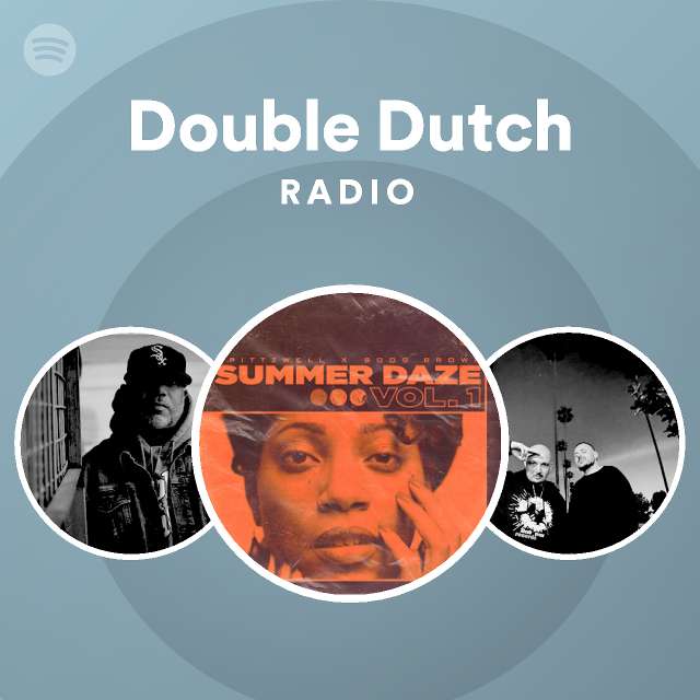 double-dutch-radio-playlist-by-spotify-spotify