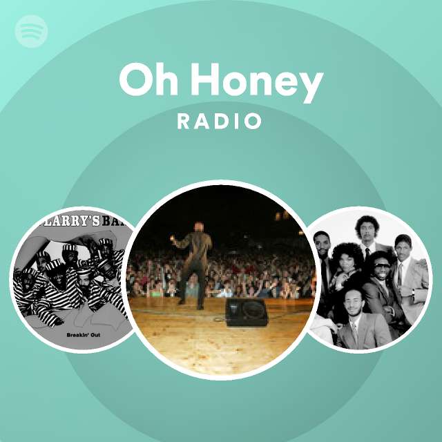 Oh Honey Radio | Spotify Playlist