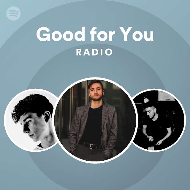 good-for-you-radio-playlist-by-spotify-spotify