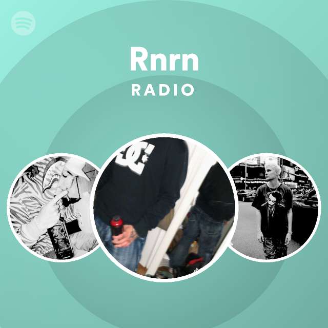 Rnrn Radio - playlist by Spotify | Spotify