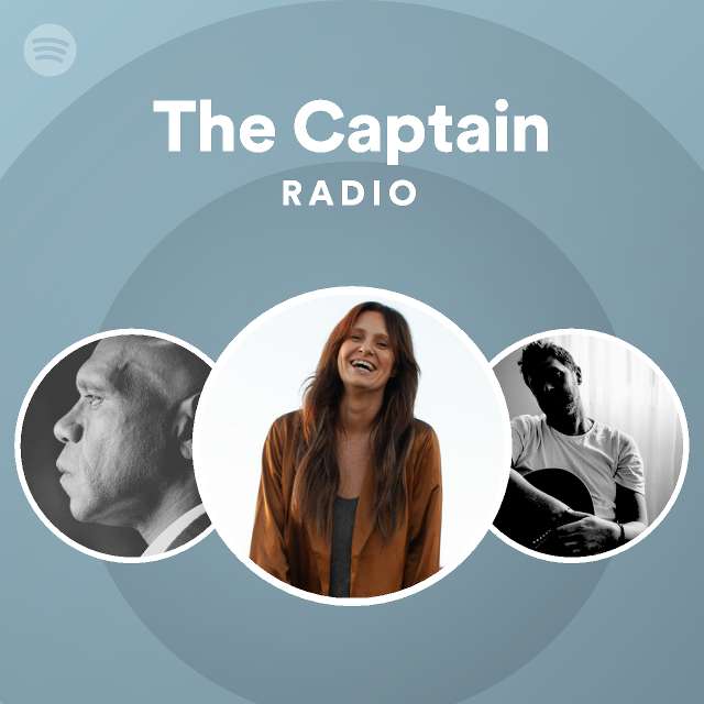 The Captain Radio - playlist by Spotify | Spotify
