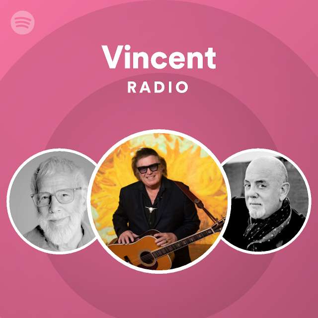 Vincent Radio - playlist by Spotify | Spotify