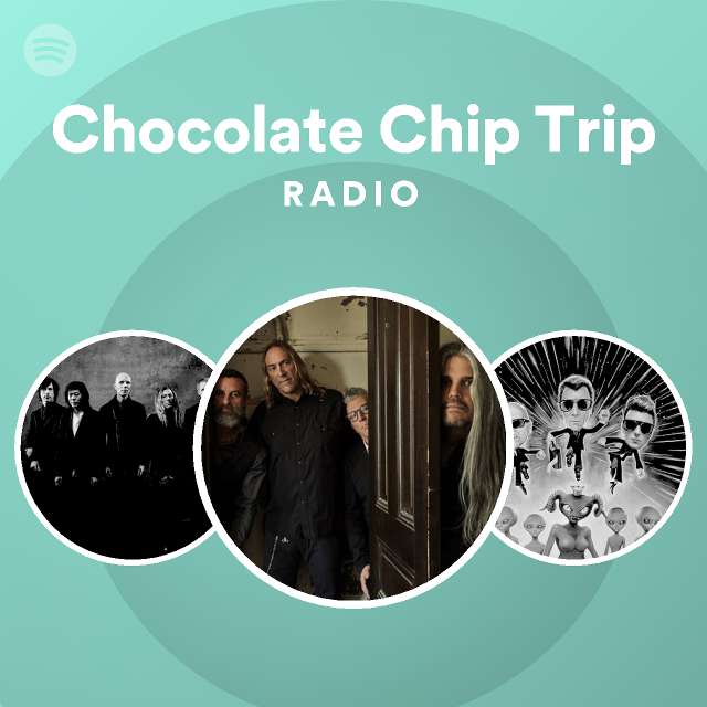 chocolate chip trip lyrics