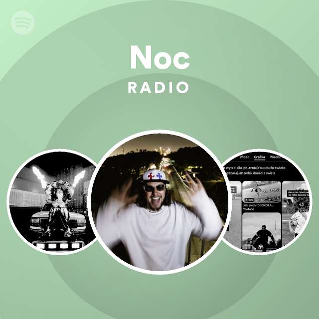 Noc Radio - playlist by Spotify | Spotify