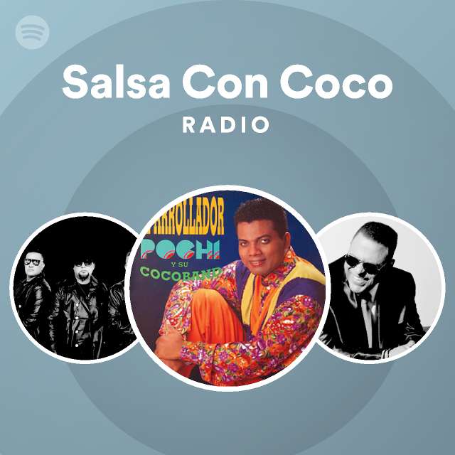 Salsa Con Coco Radio Spotify Playlist