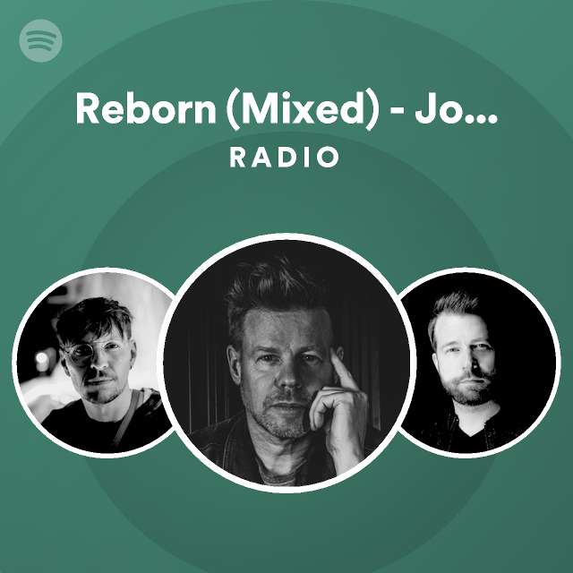 Reborn (Mixed) - Jonas Saalbach Remix Radio - playlist by Spotify | Spotify