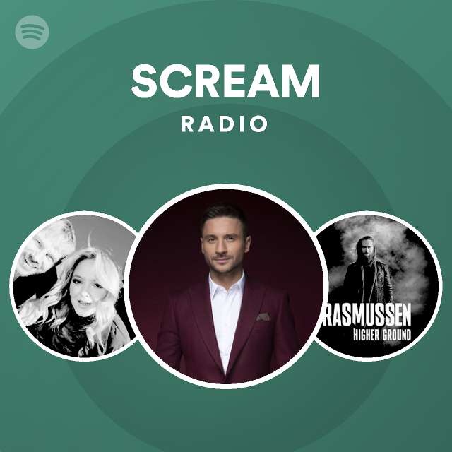 SCREAM Radio playlist by Spotify Spotify