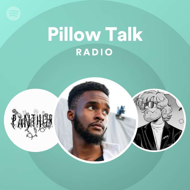 Pillow Talk Radio Spotify Playlist