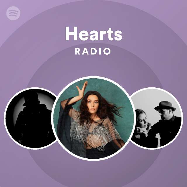 Hearts Radio - playlist by Spotify | Spotify