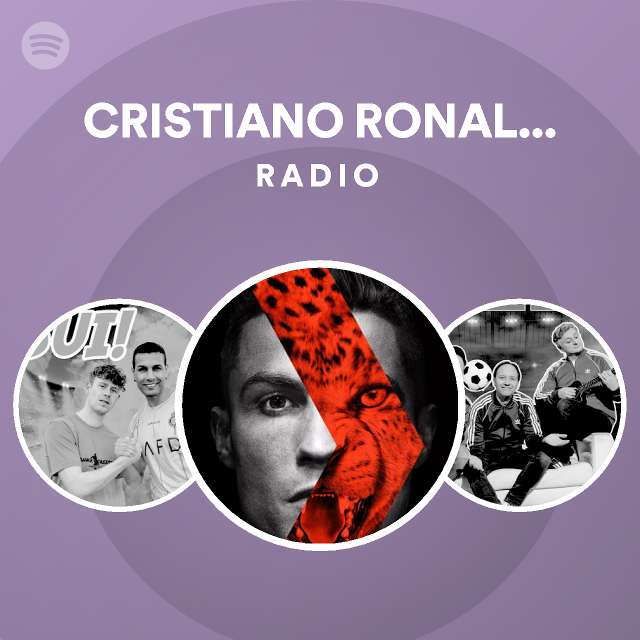 Cristiano Ronaldo Song Radio Playlist By Spotify Spotify