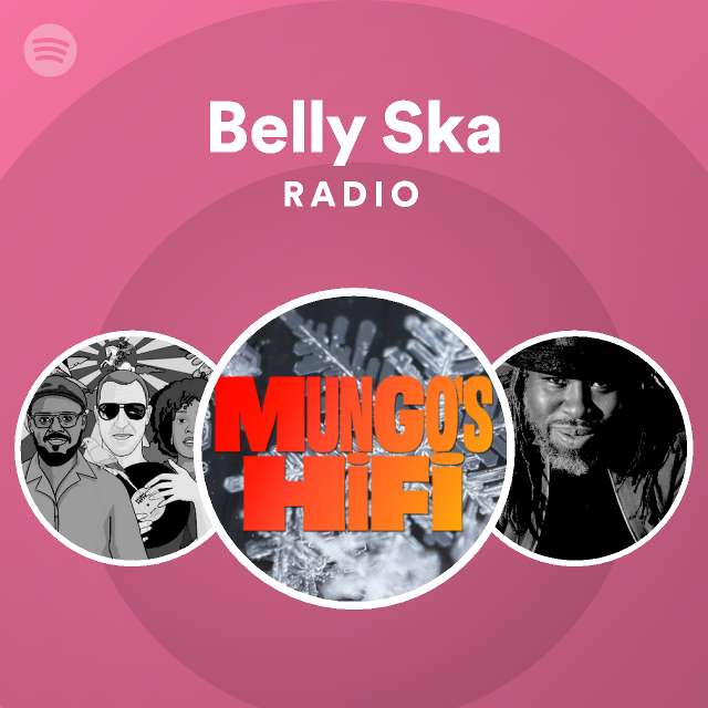 Belly Ska Radio Spotify Playlist