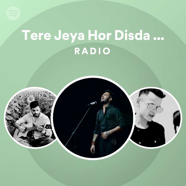 tere-jeya-hor-disda-lofi-radio-playlist-by-spotify-spotify