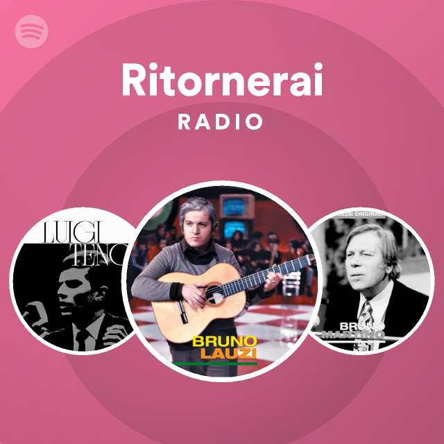 Ritornerai Radio - playlist by Spotify | Spotify