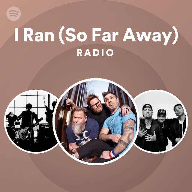 i-ran-so-far-away-radio-playlist-by-spotify-spotify