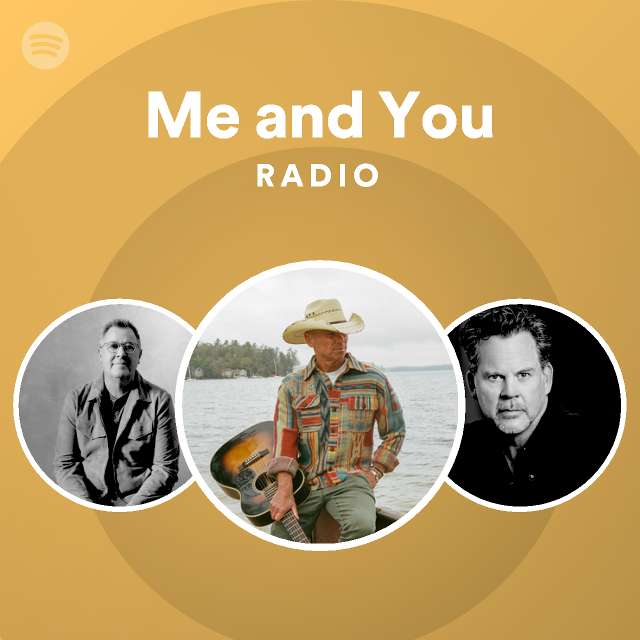 Me and You Radio - playlist by Spotify | Spotify