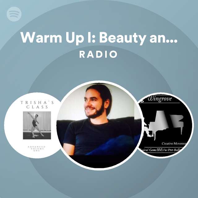 Warm Up I Beauty and the Beast (From “Beauty and the Beast”) Radio