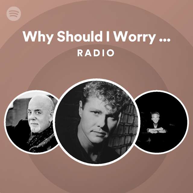 Why Should I Worry From Oliver Company OST Radio Spotify Playlist