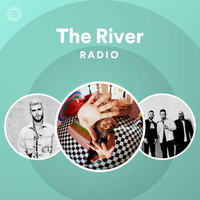 The River Radio Spotify Playlist