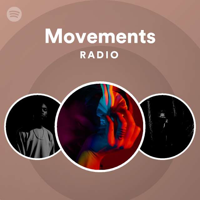 Movements Radio | Spotify Playlist