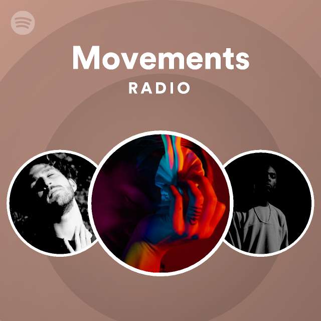 Movements Radio | Spotify Playlist