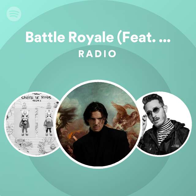 Battle Royale (Feat. Panther) - VIP Radio - playlist by Spotify | Spotify