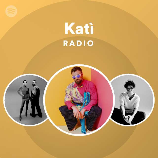 Katì Radio | Spotify Playlist