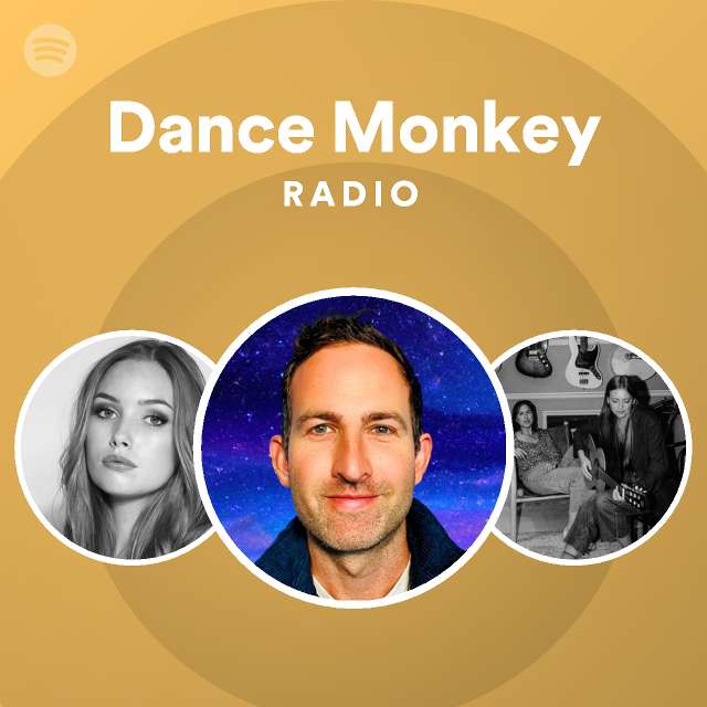 Dance Monkey Radio Spotify Playlist