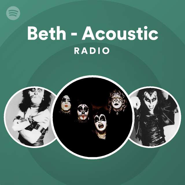 Beth Acoustic Radio Playlist By Spotify Spotify