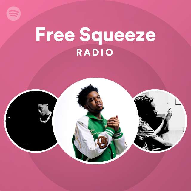 Free Squeeze Radio playlist by Spotify Spotify