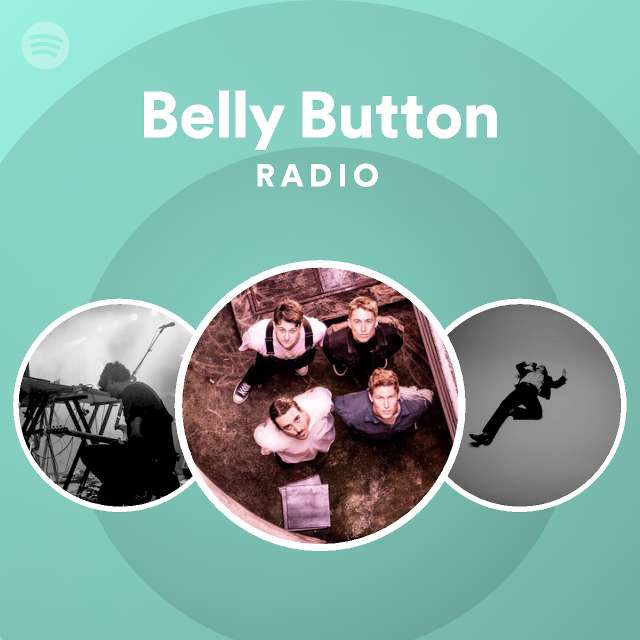 Belly Button Radio playlist by Spotify Spotify