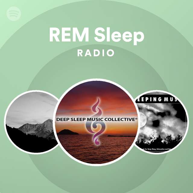 REM Sleep Radio playlist by Spotify Spotify