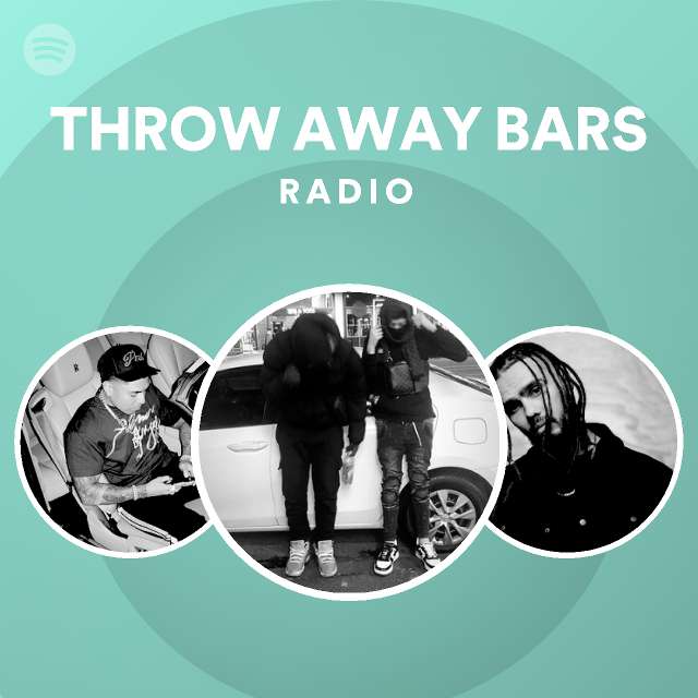 throw-away-bars-radio-playlist-by-spotify-spotify