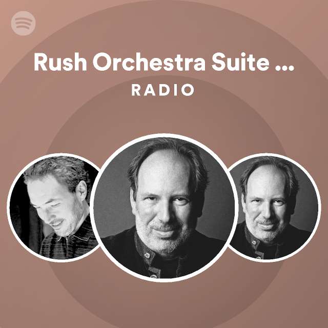 Rush Orchestra Suite - Live Radio - playlist by Spotify | Spotify